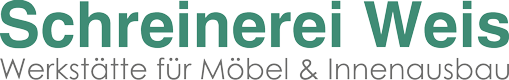 Schreinerei Weis – Werkstätte für Möbel & Innenausbau